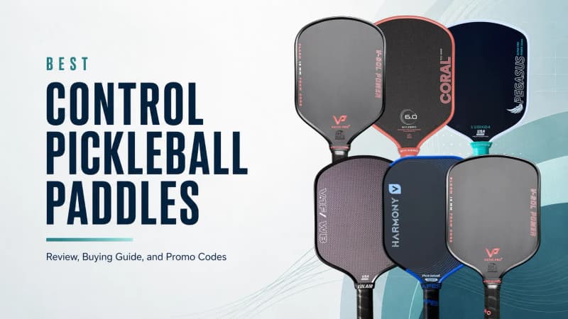 Best Control Pickleball Paddles (2026 Guide | 20 Paddles)